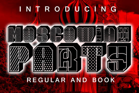 Exploring Moscowian Party: A Bold and Authentic Display Font