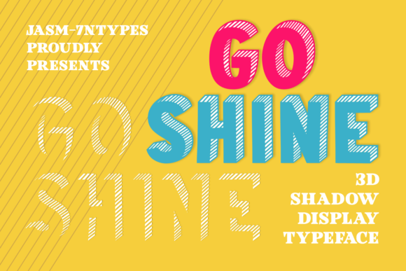 Go Shine: A Bold Font for Creative Expression